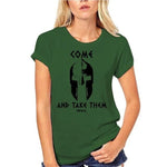 Tee Shirt Spartiate Vert Woman Come And Take Them