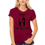 T-Shirt Spartiate Femme Come And Take Them